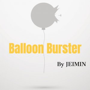 Balloon Bursterl by Jeimin